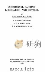 COMMERCIAL BANKING LEGISLATION AND CONTROL（1938 PDF版）