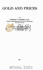 GOLD AND PRICES   1935  PDF电子版封面    GEORGE F. WARREN AND FRANK A. 