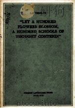 LET A HUNDRED FLOWERS BLOSSOM.A HUNDRED SCHOOLS OF THOUGHT CONTEND 1958 PDF电子版封面 LU TING-YI