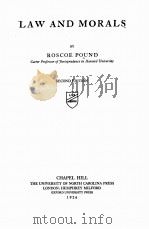 LAW AND MORALS SECOND EDITION   1926  PDF电子版封面    ROSCOE POUND 