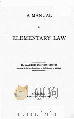 A MANUAL OF ELEMENTARY LAW 1896 PDF电子版封面 WALTER DENTON SMITH