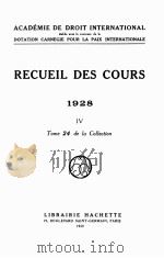 RECUEIL DES COURS 1928 IV 1929 PDF电子版封面