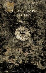 THE TREATIES OF PEACE 1919-1923 VOLUME I 1924 PDF电子版封面