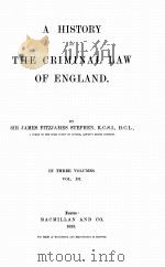A HISTORY OF THE CRIMINAL LAW OF ENGLAND VOLUME III 1883 PDF电子版封面