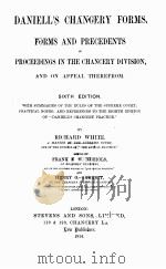 DANIELL‘S CHANGERY FORMS SIXTH EDITION（1914 PDF版）