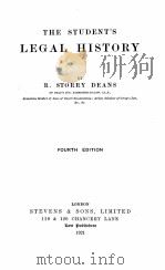 THE STUDENT‘S LEGAL HISTORY FOURTH EDITION 1921 PDF电子版封面 R. STORRY DEANS