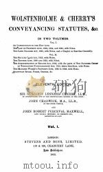 WOLSTENHOLME AND CHERRY‘S CONVEYANCING STATUTES ELEVENTH EDITION VOLUME I 1925 PDF电子版封面
