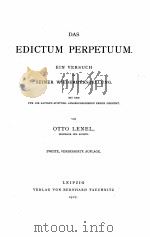 DAS EDICTUM PERPETUUM EIN VERSUCH ZU SEINER WIEDERHERSTELLUNG   1907  PDF电子版封面    OTTO LENEL 