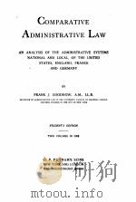 COMPARATIVE ADMINISTRATIVE LAW STUDENT‘S EDITION 1893 PDF电子版封面 FRANK J. GOODNOW