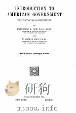 INTRODUCTION TO AMERICAN GOVERNMENT THE NATIONAL GOVERNMENT（1928 PDF版）