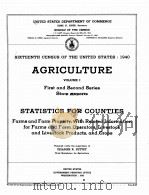 AGRICULTURE SIXTEENTH CENSUS OF THE UNITED STATES 1940 VOLUME I PART 3 1942 PDF电子版封面