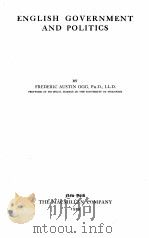 ENGLISH GOVERNMENT AND POLITICS（1929 PDF版）