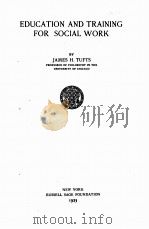 EDUCATION AND TRAINING FOR SOCIAL WORK（1923 PDF版）