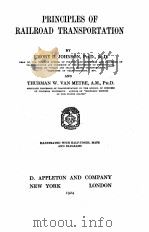 PRINCIPLES OF RAILROAD TRANSPORTATION 1924 PDF电子版封面 EMORY R. JOHNSON AND THURMAN W