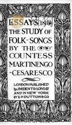 ESSAYS IN THE STUDY OF FOLK-SONGS PDF电子版封面