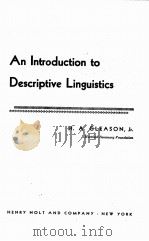 AN INTRODUCTION TO DESCRIPTIVE LINGUISTICS 1955 PDF电子版封面 H.A. GLEASON