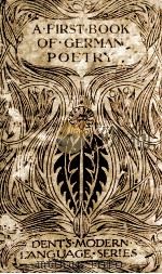 A FIRST BOOK OF GERMAN POETRY   1909  PDF电子版封面     