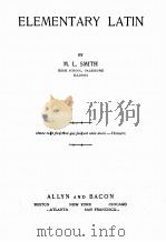 ELEMENTARY LATIN 1920 PDF电子版封面 M.L. SMITH