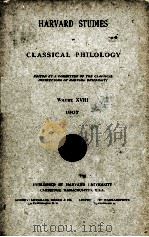 HARVARD STUDIES IN CLASSICAL PHILOLOGY VOLUME XVIII 1907 PDF电子版封面