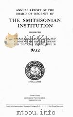ANNUAL REPORT OF THE BOARD OF REGENTS OF THE SMITHSONIAN INSTITUTION 1932（1933 PDF版）