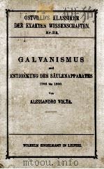 GALVANISMUS UND ENTDECKUNG DES SAULENAPPARATES 1900 PDF电子版封面