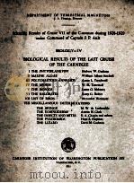 BIOLOGICAL RESULTS OF THE LAST CRUISE OF THE CARNEGIE BIOLOGY-IV   1943  PDF电子版封面     