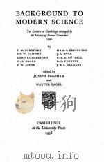 BACKGROUND TO MODERN SCIENCE（1938 PDF版）