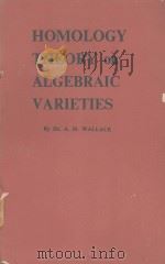 HOMOLOGY THEORY ON ALGEBRAIC VARIETIES（1958 PDF版）