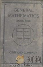 GENERAL MATHEMATICS 1919 PDF电子版封面 RALEIGH SCHORLING AND WILLIAM