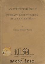 AN ATTEMPTED PROOF OF FERMAT‘S LAST THEOREM BY A NEW METHOD 1932 PDF电子版封面