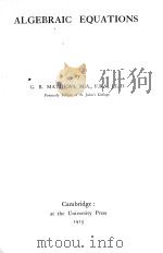 ALGEBRAIC EQUATIONS 1915 PDF电子版封面 G.B. MATHEWS