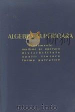 ALGEBRA SUPERIOARA 1958 PDF电子版封面