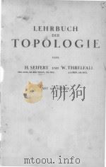 LEHRBUCH DER TOPOLOGIE PDF电子版封面 H. SEIFERT AND W. THRELFALL