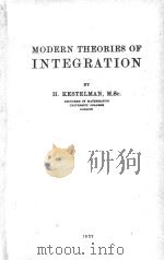 MODERN THEORIES OF INTEGRATION 1937 PDF电子版封面 H. KESTELMAN
