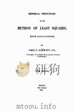 GENERAL PRINCIPLES OF THE METHOD OF LEAST SQUARES WITH APPLICATIONS THID EDITION（1915 PDF版）