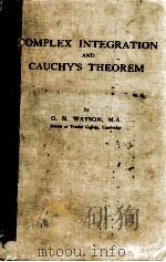 COMPLEX INTEGRATION AND CAUCHY‘S THEOREM PDF电子版封面 G.N. WATSON