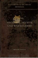 MECHANIK AKUSTIK UND WARMELEHRE   1953  PDF电子版封面    ROBERT WICHARD POHL 