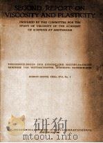 SECOND REPORT ON VISCOSITY AND PLASTICITY   1938  PDF电子版封面     