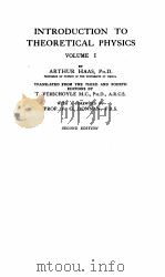 INTRODUCTION TO THEORETICAL PHYSICS VOLUME I SECOND EDITION PDF电子版封面 ARTHUR HAAS