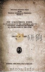 THE LUMINIFEROUS ETHER 1919 PDF电子版封面 FRANK W. VERY