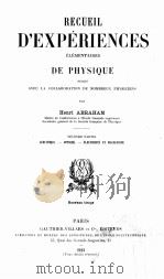 RECUEIL D‘EXPERIENCES ELEMENTAIRES DE PHYSIQUE SECONDE PARTIE（1923 PDF版）