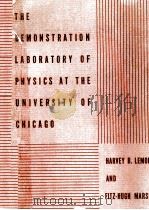 THE DEMONSTRATION LABORATORY OF PHYSICS AT THE UNIVERSITY OF CHICAGO（1939 PDF版）