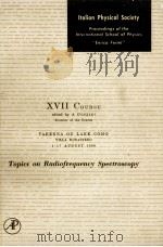 TOPICS ON RADIOFREQUENCY SPECTROSCOPY 1962 PDF电子版封面