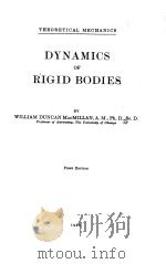 DYNAMICS OF RIGID BODIES FIRST EDITION 1936 PDF电子版封面