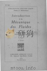 INTRODUCTION A LA MECANIQUE DES FLUIDES 1945 PDF电子版封面 ADRIEN FOCH