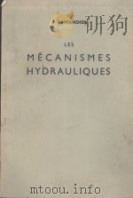 MECANISMES HYDRAULIQUES 1957 PDF电子版封面 J. FAISANDIER