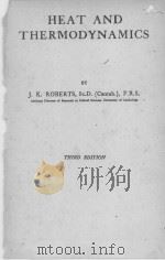 HEAT AND THERMODYNAMICS THIRD EDITION PDF电子版封面 J.K. ROBERTS