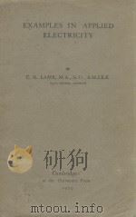 EXAMPLES IN APPLIED ELECTRICITY（1929 PDF版）