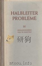 HALBLEITERPROBLEME BAND IV   1958  PDF电子版封面     