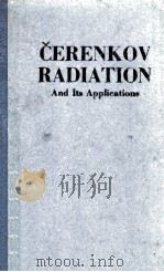 CERENKOV RADIATION AND ITS APPLICATIONS（1958 PDF版）